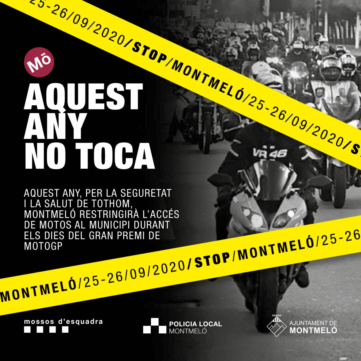 El cartell de l'Ajuntament per demanar als motards que aquest any no vagin al poble