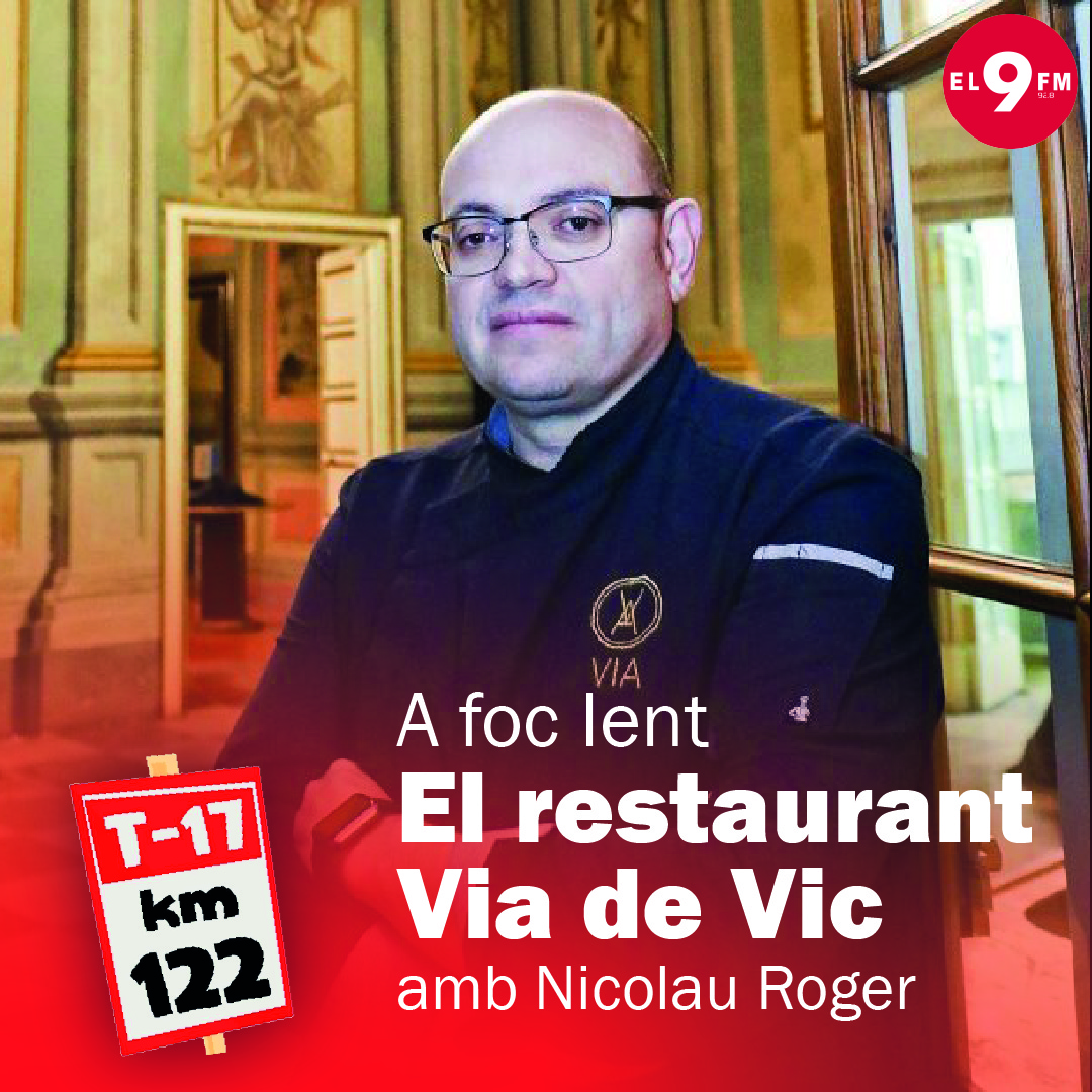 ÀUDIO La proposta gastronòmica de Nicolau Roger al Via Restaurant