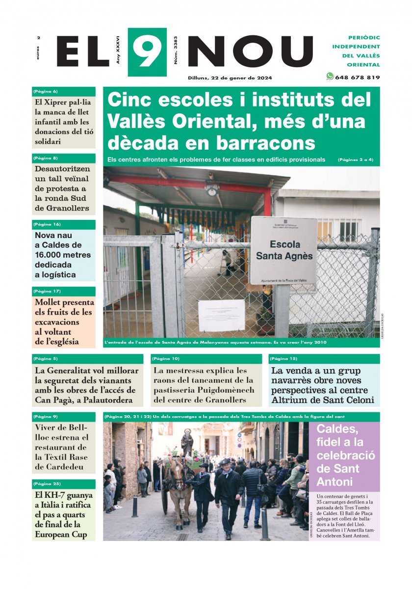 A la primera plana d'EL 9 NOU: "Cinc escoles i instituts del Vallès Oriental, més d'una dècada en barracons. els centres afronten els problemes de fer classes en edificis provisionals"