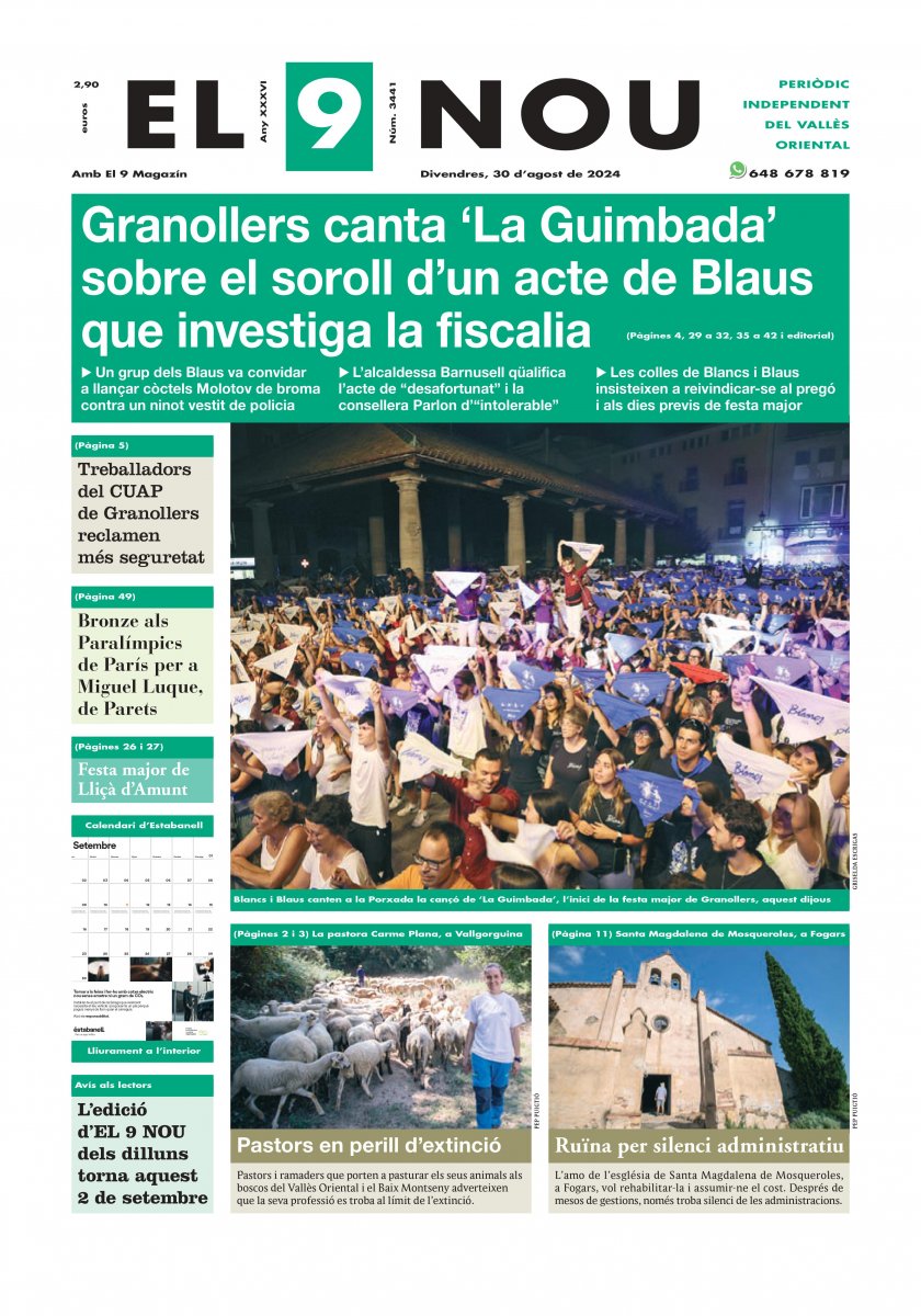 A la primera plana: Granollers canta 'La Guimbada' sobre el soroll d'un acte de Blaus que investiga la fiscalia. Les colles de Blancs i Blaus insisteixen a reivindicar-se al pregó i als dies previs de festa major